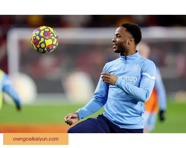 斯特林近期边路突破表现稳健，助力球队攻势持续增强